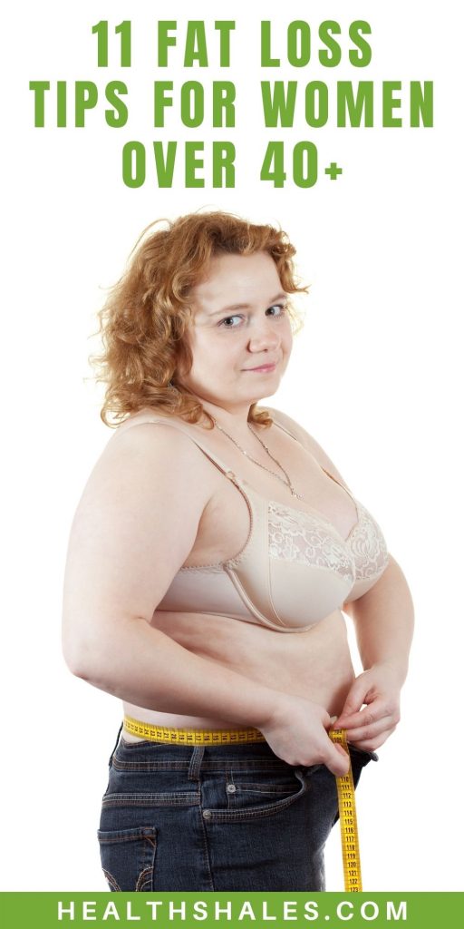 11 Fat Loss Tips for Women Over 40+, According To Experts 11 Fat Loss Tips for Women Over 40+, According To Experts